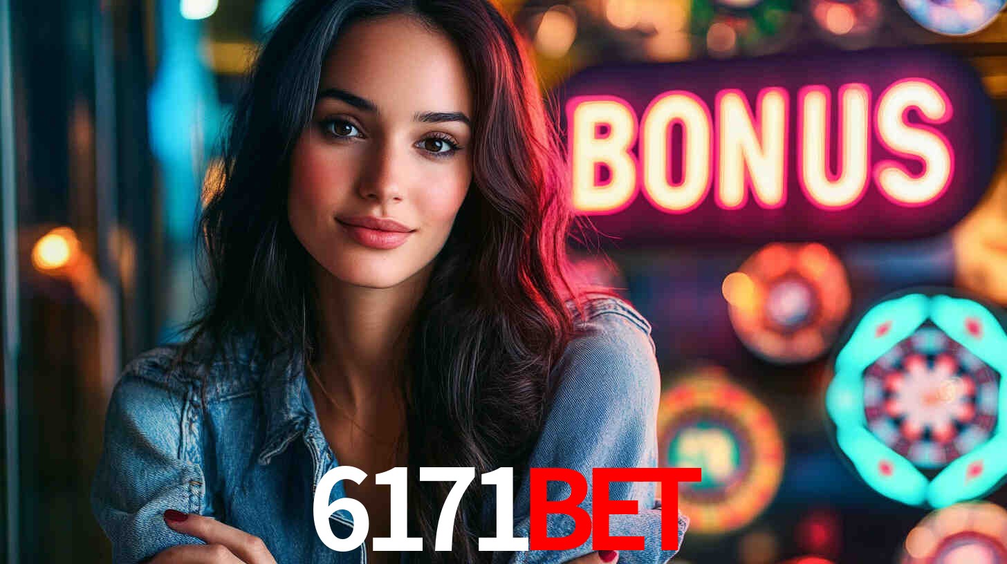 6171Bet - Caça-Níqueis Selvagem - 6171 Bet App